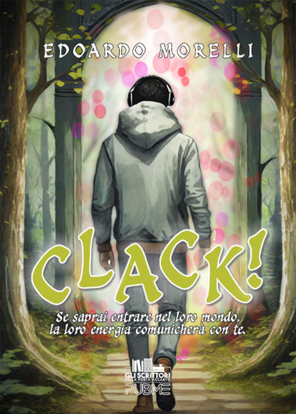 Clack!, il romanzo fantasy sull’inclusione per ragazzi
